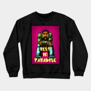 Rest In Paradise Crewneck Sweatshirt